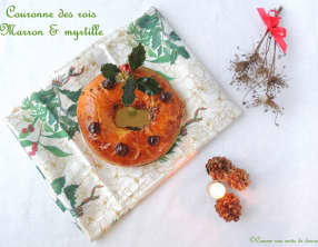 Brioche des rois aux marrons et aux myrtilles