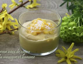 Crème dessert de noix de cajou à la mangue et banane