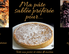 Ma pâte sablée préférée