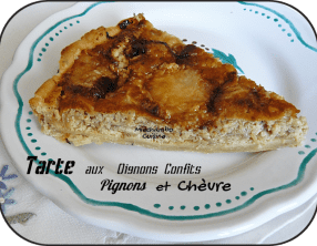 Tarte aux oignons confits, pignons et chèvre