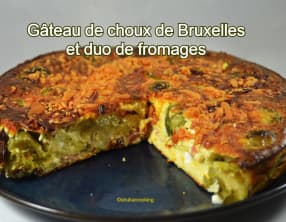 Gâteau aux choux de Bruxelles et duo de fromages