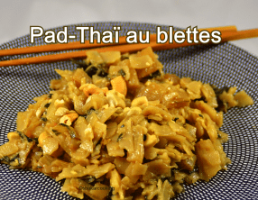 Pad-Thaï aux blettes