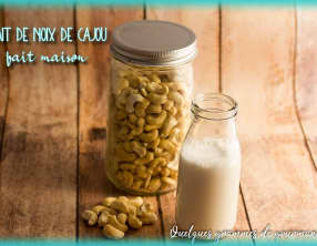 Lait de noix de cajou fait maison