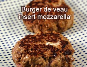 Burger de veau insert mozzarella