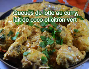 Queues de lotte au curry, lait de coco et citron vert