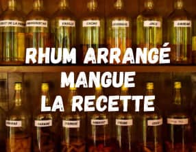 Rhum arrangé à la mangue