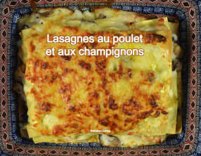 Lasagnes au poulet et aux champignons