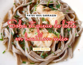 Soba maison et queue de lotte en bouillon miso