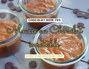 Mousse au chocolat inratable