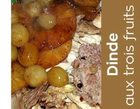 Dinde aux trois fruits