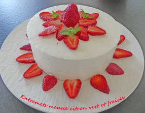 Entremets mousse citron vert et fraises