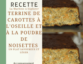 Terrine de carottes à l'oseille et à  la poudre de noisettes
