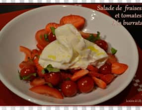 Salade de fraises et tomates à la burrata