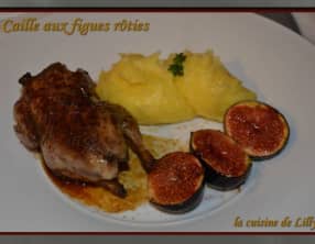 Caille aux figues rôties