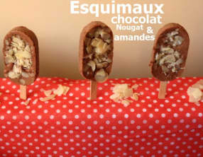 Esquimaux chocolat, nougat et amandes