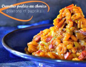 Crevettes poêlées au chorizo, poivrons, piment d'Espelette et paprika