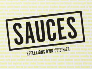 Sauces - Réflexions d'un cuisinier