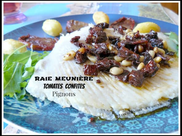 Raie meunière à la tomate confite et pignons