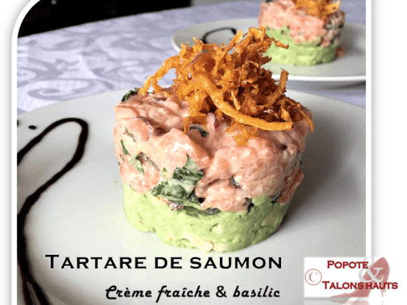 Tartare de saumon, crème fraîche et basilic et croustillant de patates douces frites