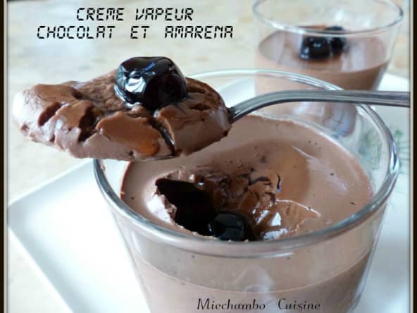 Crème vapeur au chocolat et cerises amarena
