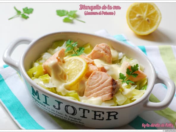 Blanquette de la mer aux pavés de saumon et au poireau