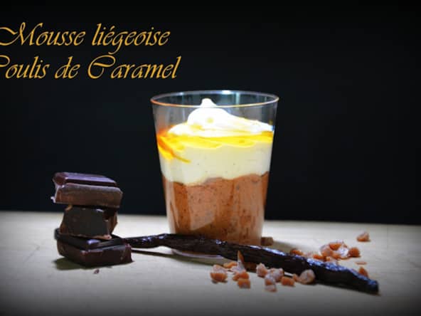 Mousse liégeoise coulis de caramel