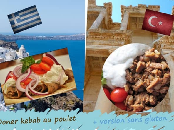 Doner kebab au poulet sauce yaourt (avec ou sans gluten)