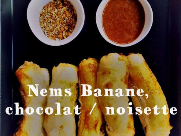 Nems sucrés à la banane, au chocolat et à la noisette