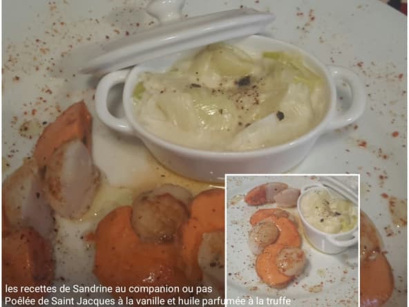 Poêlée de Saint Jacques à la vanille et à l'huile aromatisée à la truffe