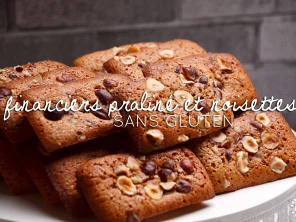 Financiers aux praliné et aux noisettes 