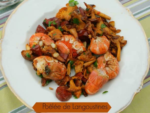 Poêlée de langoustines aux girolles