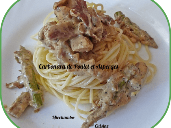Carbonara de poulet et asperges