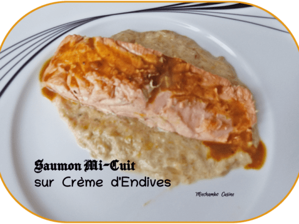 Saumon mi-cuit aux épices douces sur une crème d’endives