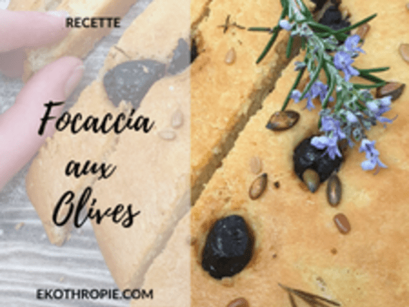 Focaccia maison aux olives noires