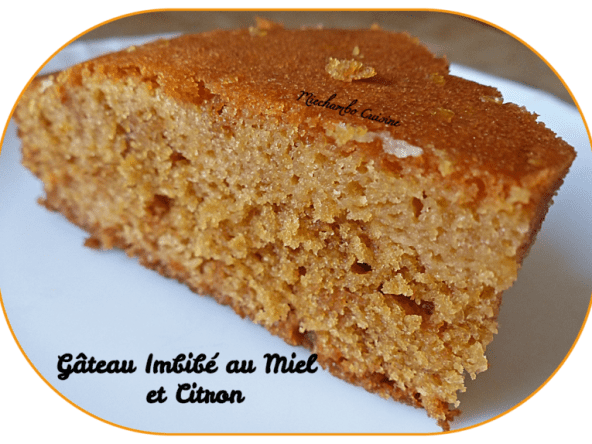 Gâteau imbibé au miel et citron