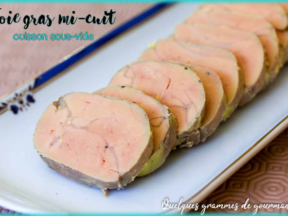 Foie gras cuisson sous-vide