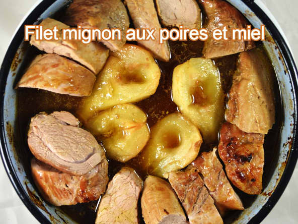 Filet mignon aux poires et miel