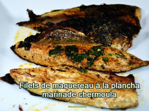 Filets de maquereau à la plancha dans une marinade chermoula