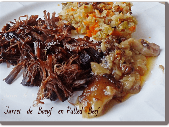 Jarret de boeuf en pulled beef bien fondant