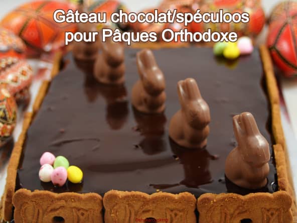 Gâteau chocolat/spéculoos pour Pâques Orthodoxe