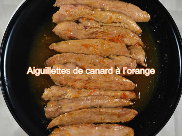 Aiguillettes de canard à l’orange