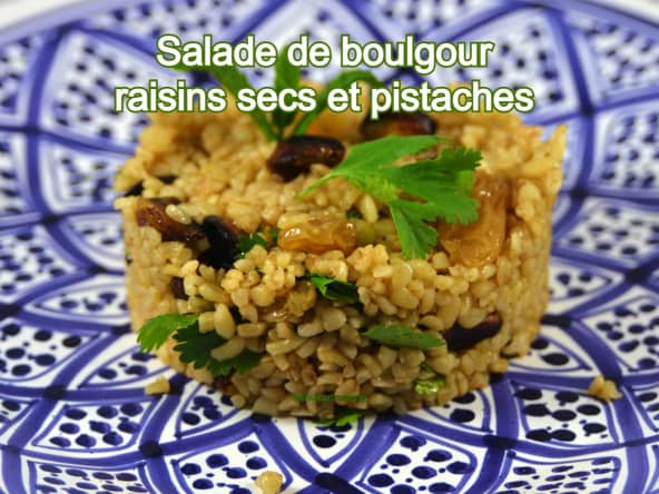 Salade de boulgour aux raisins secs et aux pistaches de Yotam Ottolenghi