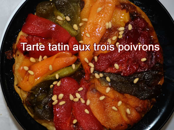 Tarte tatin aux trois poivrons