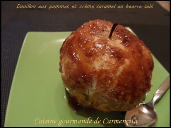 Douillons aux pommes et crème caramel au beurre salé : une dessert classique