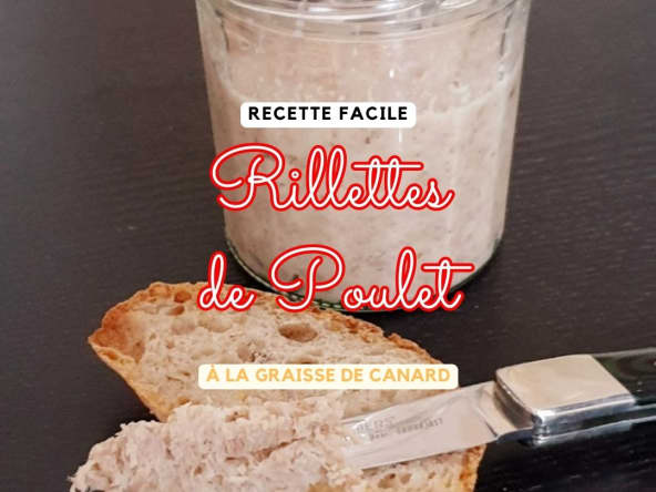 Rillettes de poulet à l’ancienne (ou dinde ou pintade)