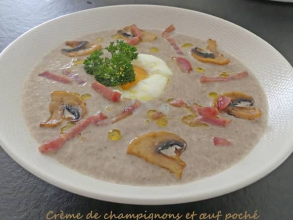 Crème de champignons agrémenté d'un œuf poché