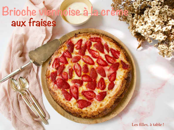 Brioche viennoise à la crème garnie de fraises