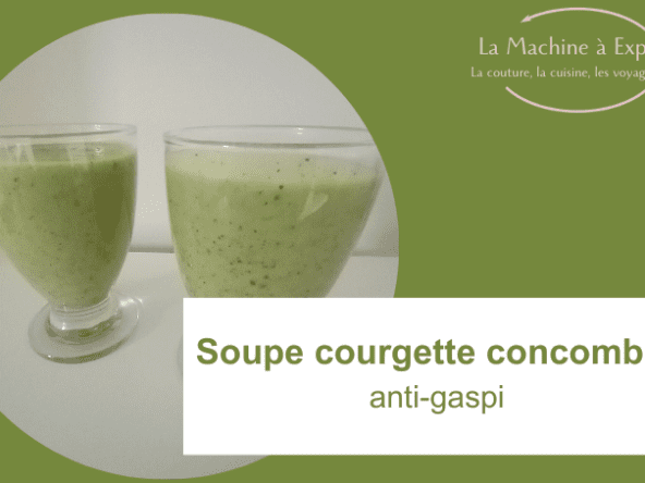 Soupe courgette concombre anti-gaspillage alimentaire