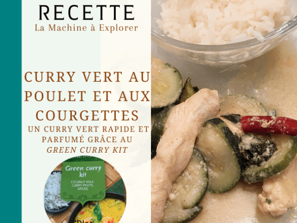 Curry Vert au Poulet et aux Courgettes
