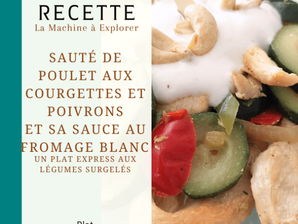 Sauté de poulet courgettes poivrons et fromage blanc